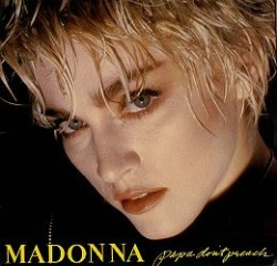Madonna - Papa don't preach